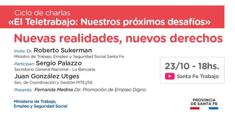 MinTrab de Santa Fe invita al Ciclo de charlas «El Teletrabajo: nuestros próximos desafíos» MinTrab de Santa Fe invita al Ciclo de charlas «El Teletrabajo: nuestros próximos desafíos»
